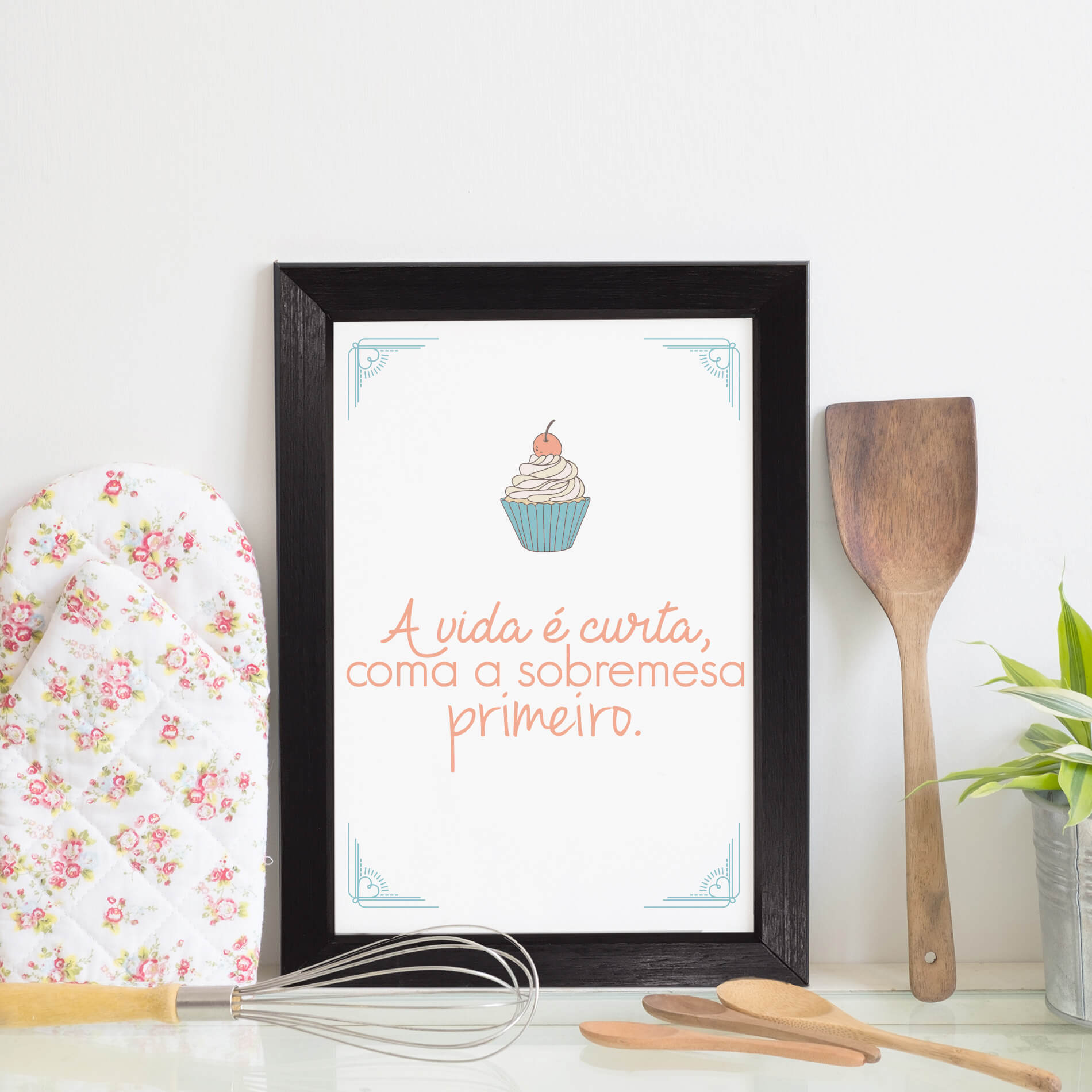 Quadro Cozinha Frase Sobremesa 22x32cm Moldura Preta