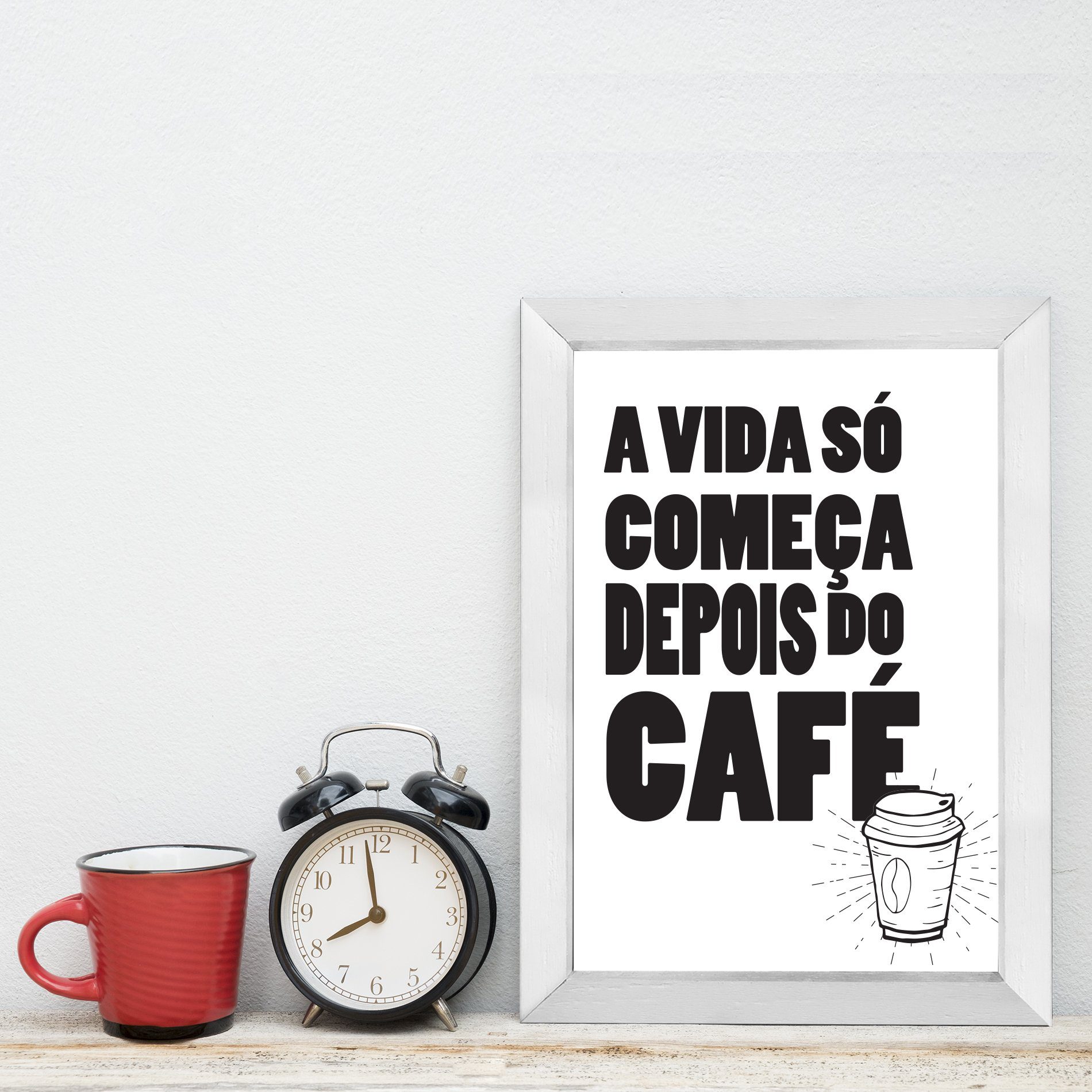 Quadro Cozinha Frase Depois do Café com Moldura