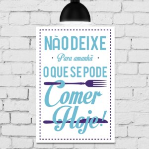 Placa Decorativa MDF Frase Não Deixe Para Amanhã