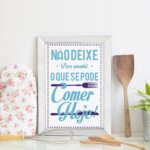 Quadro Cozinha Frase Não deixe para amanhã 22x32 Moldura Branca