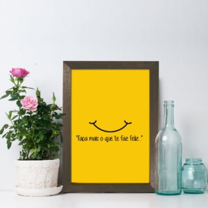 Quadro Decorativo com Moldura Marrom Faça o Que Te Faz Feliz