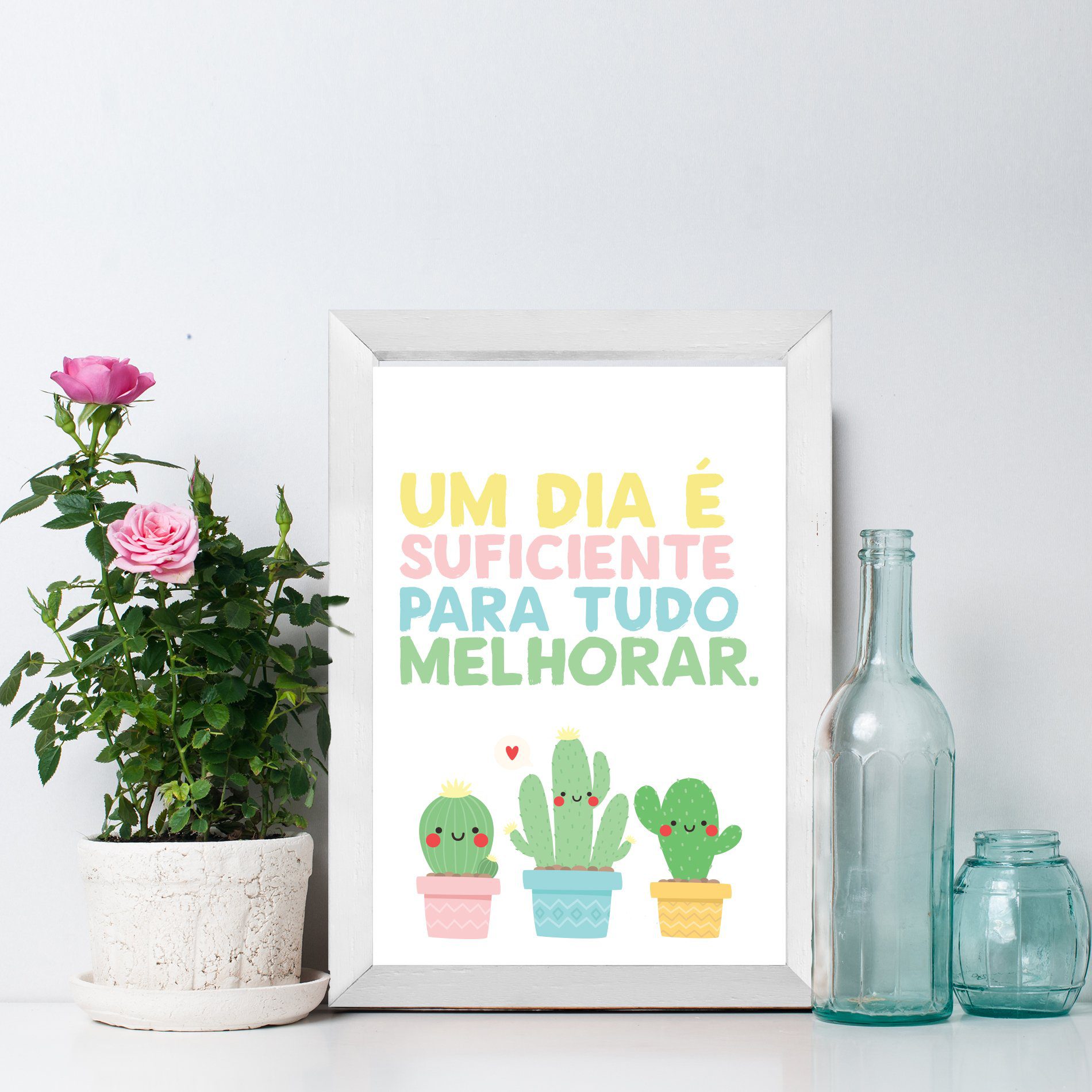 Quadro Decorativo com Moldura Branca Um dia é suficiente