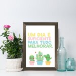 Quadro Decorativo com Moldura Marrom Um dia é suficiente 33x43cm