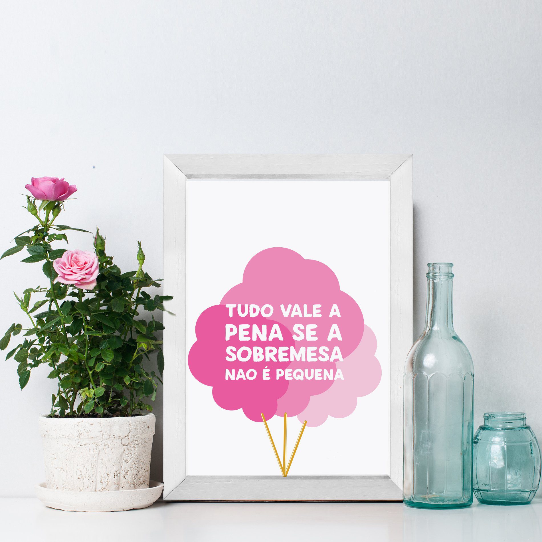Quadro Decorativo com Moldura Branca Tudo vale a pena 22x32cm