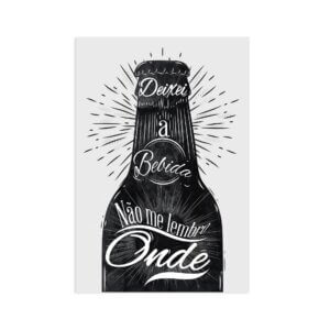 Placa Decorativa Frase Boteco Garrafa 30x40cm