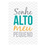 Placa Decorativa MDF Infantil Frase Sonhe Alto 30x40
