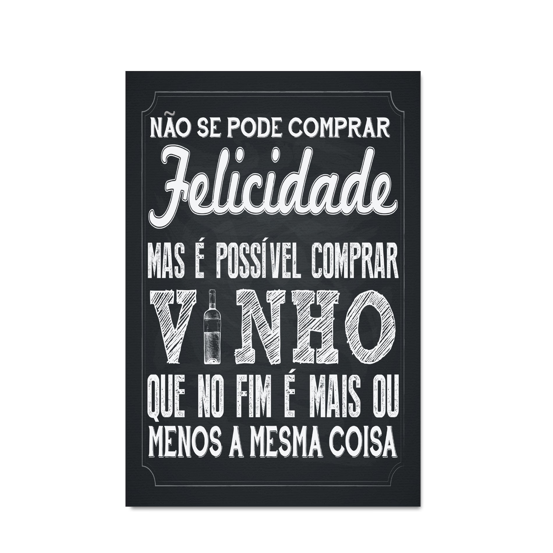 placa_nao_se_pode_comprar_a_felicidade_1.jpg