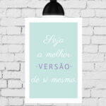 Placa Decorativa MDF Seja a Melhor Versão
