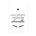 Placa Decorativa Frase Maquiagem Sobrancelha 20x30cm