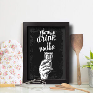 Quadro Cozinha e Bar Frase Vodka 22x32cm Moldura Preta
