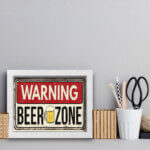 Quadro Cozinha Frase Cerveja Beer Zone 22x32cm Moldura Branca