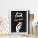 Quadro Cozinha e Bar Frase Bourbon 22x32cm Moldura Branca