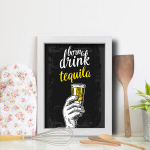 Quadro Cozinha e Bar Frase Tequila