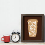 Quadro Cozinha Frase Café Great Coffee 22x32cm Moldura Marrom