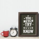 Quadro com Frase Motivação Never Know Moldura Marrom 22x32cm