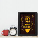 Quadro Cozinha Frase Café More Coffee 22x32cm Moldura Preta