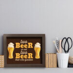 Quadro Cozinha Frase Cerveja Two Beer 22x32cm Moldura Marrom