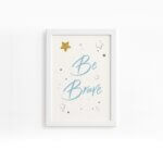 Quadro Frase Be Brave Azul e Estrela Moldura Branca 22x32cm