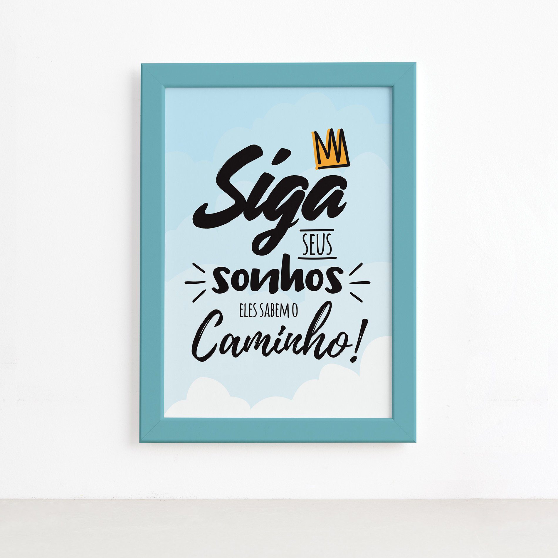 Quadro Infantil Frase Siga Seus Sonhos 22x32 Moldura Azul