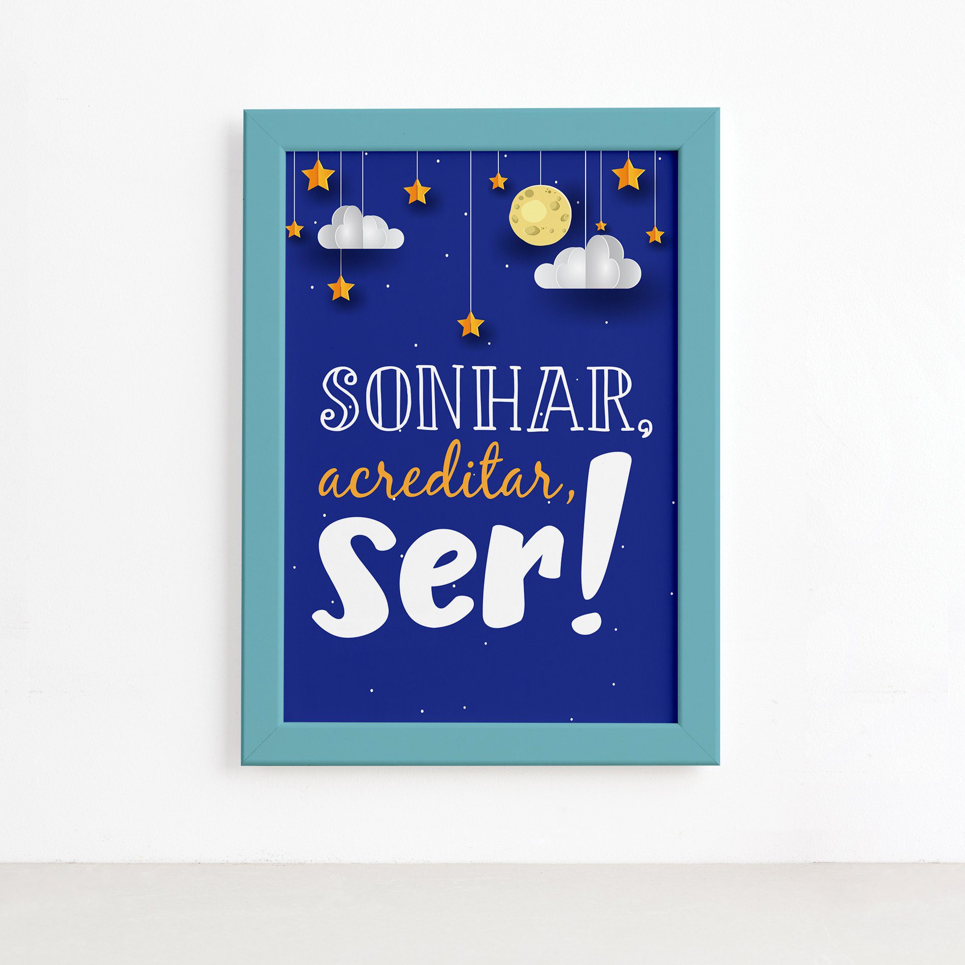 Quadro Infantil Frase Sonhar e Acreditar 22x32 Moldura Azul