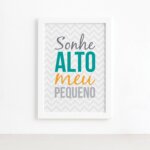 Quadro Infantil Frase Sonhe Alto 22x32 Moldura Branca