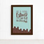 Quadro Cozinha Chocolate Frase Vida Moldura Marrom 22x32cm