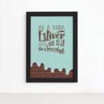 Quadro Cozinha Chocolate Frase Vida Moldura Preta 22x32cm