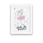 Quadro Bailarina Frase Sonhe Alto Pequena Mold Branca 22x32