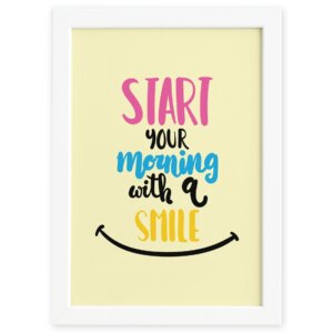 Quadro Frase de Motivação Morning Smile Moldura Branca
