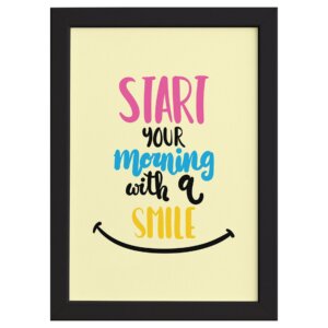 Quadro Frase de Motivação Morning Smile Moldura Preta
