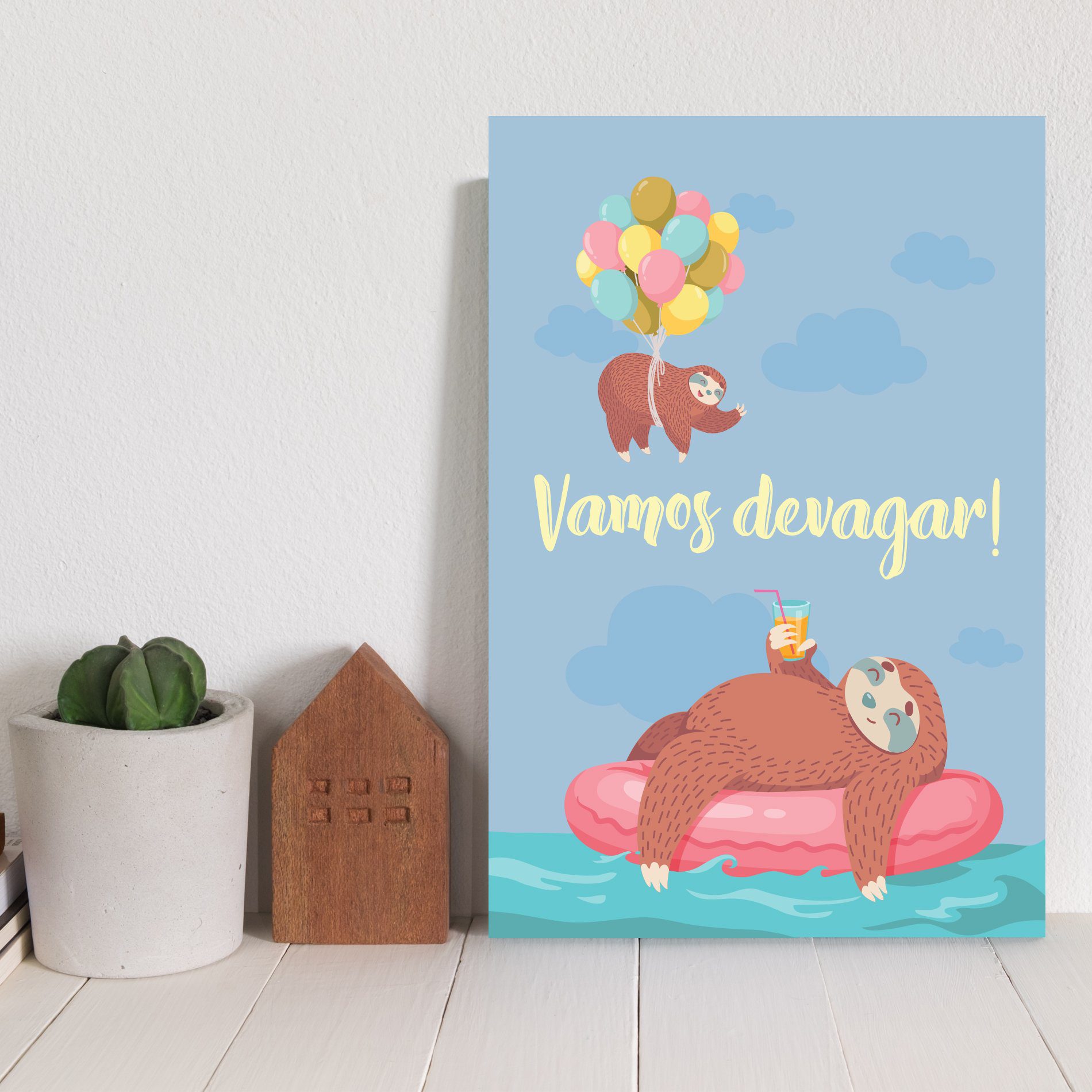 Placa Decorativa Preguiça Frase Vamos devagar 30x40cm
