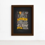 Quadro Frase Pizza It's Time for Moldura Marrom 22x32cm