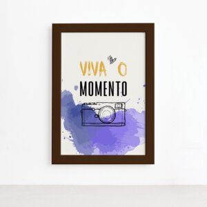 Quadro Frase de Motivação Viva Momento Moldura Marrom 22x32,Quadro Frase de Motivação Viva Momento Moldura Marrom 22x32