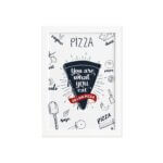 Quadro Cozinha I Am Pizza Moldura Branca 33x43cm